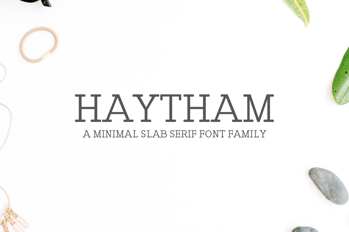 Haytham: A Slab Serif for Campaigns
