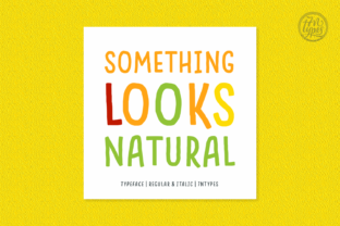 Something Looks Natural Font